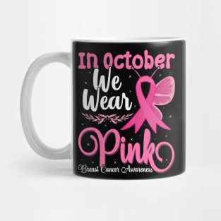 In October We Wear Pink Cute butterfly Breast Cancer Halloween Mug